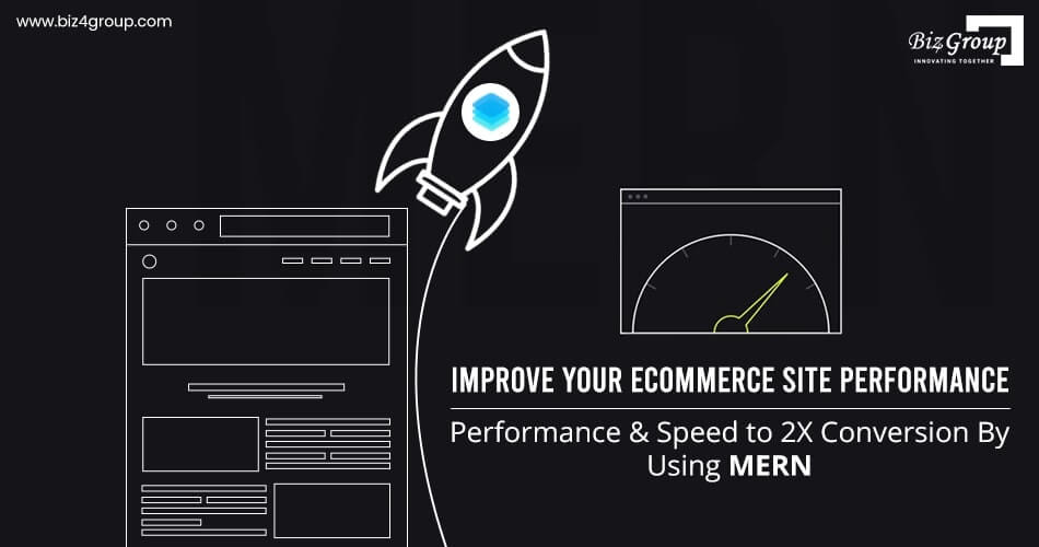 improve-your-ecommerce-site-performance-and-speed-to-2x-conversions-by-using-mern