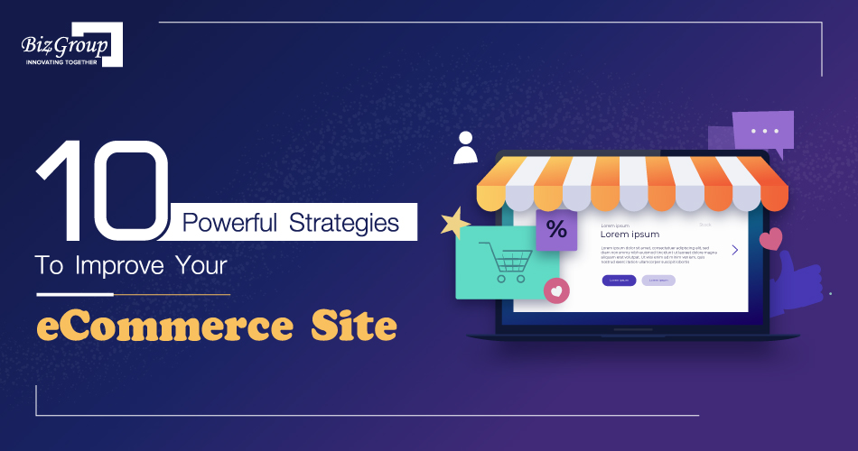 powerful-strategies-to-Improve-your-eCommerce-Site