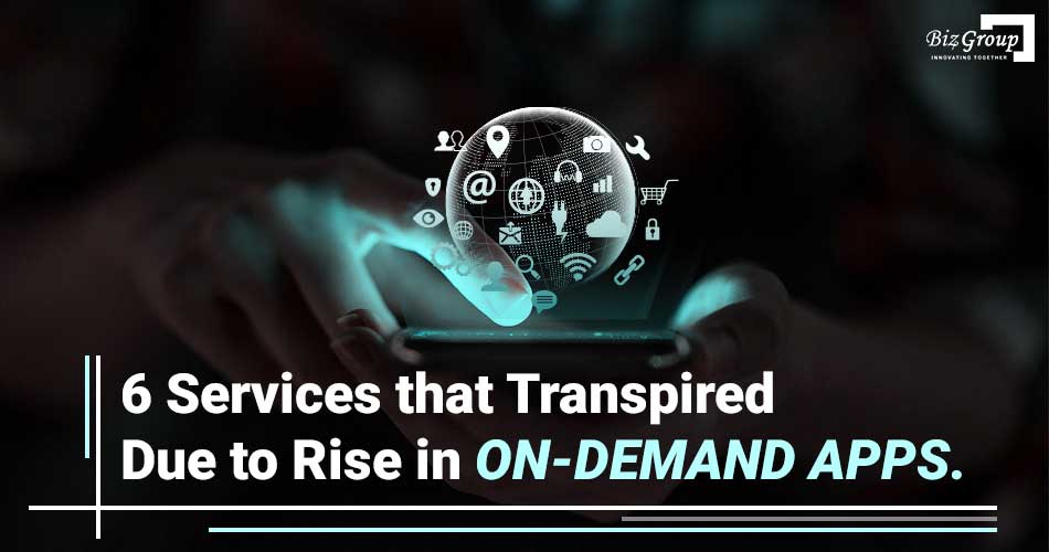 6-services-that-transpired-due-to-rise-in-on-demand-apps