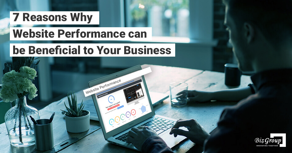7-reasons-why-website-performance-can-be-beneficial-to-your-business
