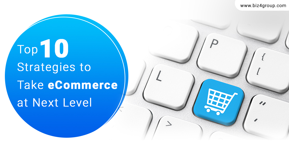 top-10-strategies-to-take-an-e-commerce-to-the-next-level